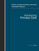 Advancing Primary Care: Council on Graduate Medical Education Twentieth Report 1479295949 Book Cover