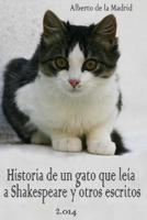 Historia de un gato que leía a Shakespeare y otros escritos 1506162207 Book Cover