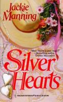Silver Hearts (Harlequin Historical, No. 454) 0373290543 Book Cover