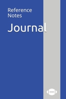 Journal: Reference Notes 1704236584 Book Cover