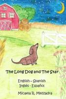 The Long Dog and The Star: El Perrito largo y la estrella 197840882X Book Cover