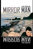 Mirror Man 1795867574 Book Cover