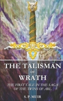 The Talisman of Wrath 1499583826 Book Cover