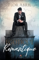 Égotique Romantique (French Edition) 2375742265 Book Cover