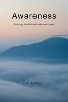 Awareness: Noticing the Voice Inside Your Head B0H9PQTCSD Book Cover