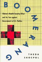 Boomerang: Health Care Reform and the Turn Against Government