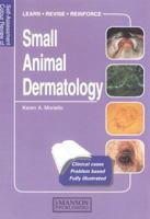 Self-Assessment Colour Review of Small Animal Dermatology 1840760486 Book Cover