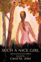 Such a Nice Girl 1945603488 Book Cover