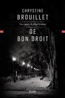 DE BON DROIT. UNE ENQUETE DE MAUD GRAHAM 2897118024 Book Cover
