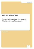 Domainrecht Im Lichte Von Namens-, Wettbewerbs- Und Markenrecht 3838643631 Book Cover