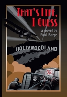 That's Life, I Guess 1387038079 Book Cover