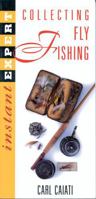 Instant Expert: Fly Fishing Collectibles (Instant Expert (National Book Network)) 1887110119 Book Cover