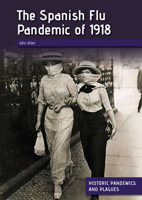 The Spanish Flu Pandemic of 1918 1678201049 Book Cover