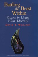 Battling the Beast Within : Success in Living with Adversity 1596240016 Book Cover