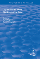 Japan and the Wes: The Perception Gap 1138324132 Book Cover