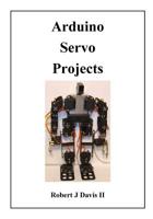 Arduino Servo Projects 1519291884 Book Cover