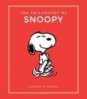 The Philosophy of Snoopy 0762463546 Book Cover