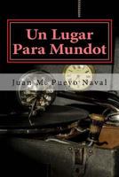 Un Lugar Para Mundot 1516953878 Book Cover