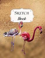 Sketch Book: Flamingo Sketchbook Scetchpad for Drawing or Doodling Notebook Pad for Creative Artists #1 Gold 1073510859 Book Cover