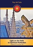 Light on the Path to Spiritual Perfection - Additional Articles XII 1716867096 Book Cover