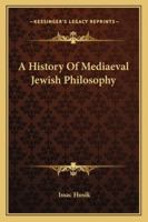 A History Of Mediaeval Jewish Philosophy 1162931981 Book Cover