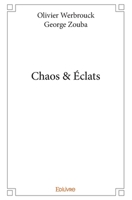 Chaos & Éclats (French Edition) 2414099283 Book Cover