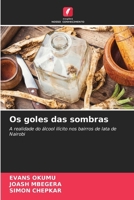 Os goles das sombras (Portuguese Edition) 6209805884 Book Cover