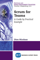 Scrum for Teams: A Guide by Practical Example 1948198436 Book Cover