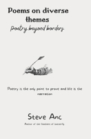 POEMS ON DIVERSE THEMES: Poetry Beyond Borders B0HC37P9FN Book Cover