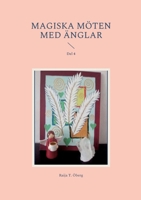 Magiska m?ten med ?nglar: Del 4 9180275869 Book Cover