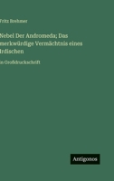 Nebel Der Andromeda; Das merkwürdige Vermächtnis eines Irdischen: in Großdruckschrift (German Edition) 3563278776 Book Cover