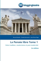 La Pensée libre Tome 1 (French Edition) 6630058429 Book Cover