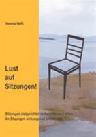 Lust auf Sitzungen: Sitzungen zielgerichtet vorbereiten und leiten. An Sitzungen wirkungsvoll teilnehmen 3034401442 Book Cover