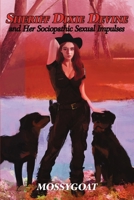Sheriff Dixie Devine and Her Sociopathic Sexual Impulses B0FWM3TKQC Book Cover