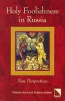 Holy Foolishness in Russia: New Perspectives 0893573833 Book Cover