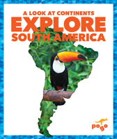 Explore South America 1645273016 Book Cover