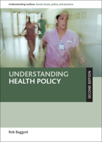 Understanding Health Policy: Second Edition 1447300122 Book Cover