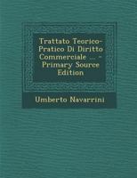 Trattato Teorico-Pratico Di Diritto Commerciale ... 1289723877 Book Cover