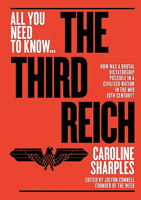 The Third Reich: How was a brutal dictatorship possible in a civilised nation in the mid 20th century? 1911187929 Book Cover