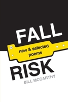 Fall Risk: poems 0983860343 Book Cover
