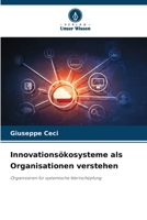 Innovationsökosysteme als Organisationen verstehen (German Edition) 6209893686 Book Cover
