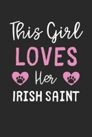 This Girl Loves Her Irish Saint: Lined Journal, 120 Pages, 6 x 9, Funny Irish Saint Gift Idea, Black Matte Finish (This Girl Loves Her Irish Saint Journal) 1673639011 Book Cover