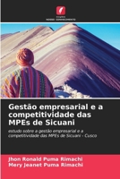 Gestão empresarial e a competitividade das MPEs de Sicuani (Portuguese Edition) 6208197783 Book Cover