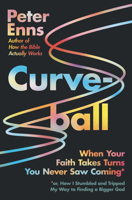 God and Curve Balls: A Biblical Case for How Faith Evolves 0063093472 Book Cover