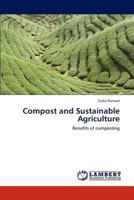 Compost and Sustainable Agriculture: Benefits of composting 3845472499 Book Cover