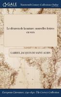 Le désaveu de la nature: nouvelles lettres en vers 1375157205 Book Cover