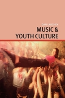 Music and Youth Culture 0748623809 Book Cover