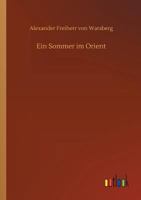 Ein Sommer Im Orient 3743722070 Book Cover
