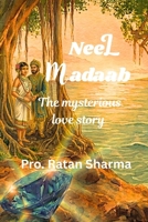 NEEL-MADAAB: The Mysterious Love Story B0H87WKYQW Book Cover
