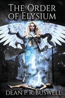 The Order of Elysium 0648702227 Book Cover